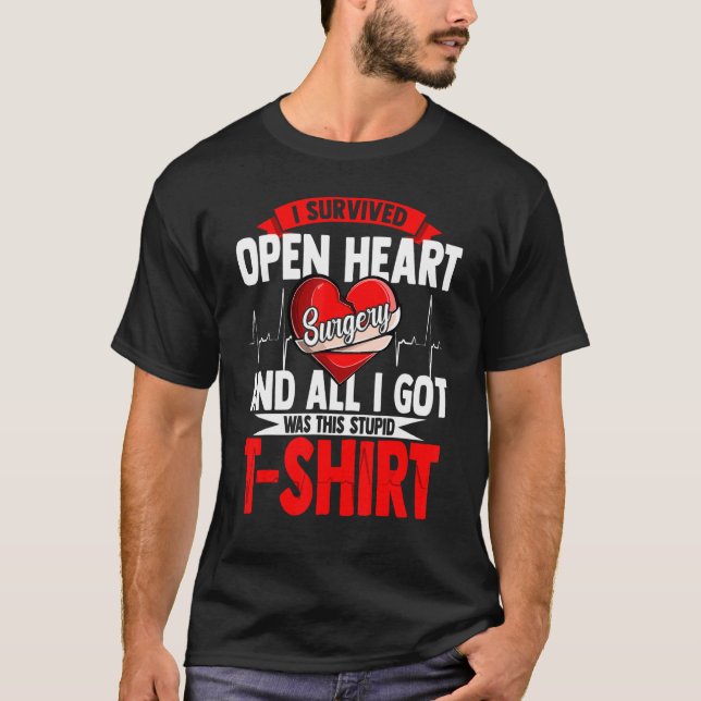 Heart transplant survivor back open heart surgery  T-Shirt (Front)