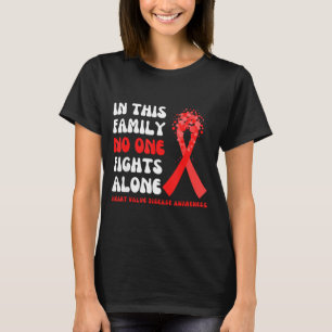 Heart Valve Disease Awareness Ribbon Family Red Fi T-Shirt