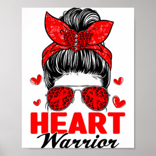 Heart Warrior Heart Disease Messy Bun Hair Woman R Poster