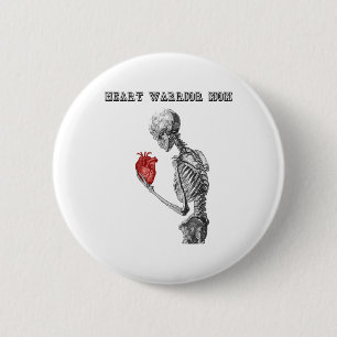Heart Warrior Mom Skeleton Human Heart Disease Gra 2 Inch Round Button