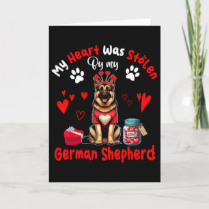Heart Was Stolen By My German Shepherd Valentine D Card