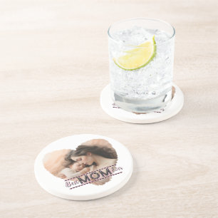 Heart You, Best Mom Ever Coaster