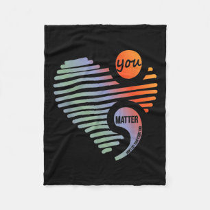 Heart You Dont Let Story End Suicide Prevention Fleece Blanket