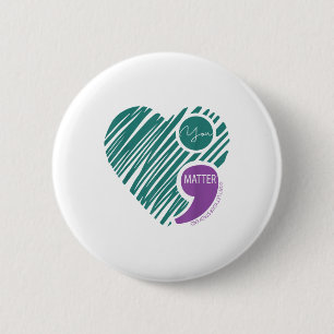 Heart You Dont Let Your Story End Suicide Preventi 2 Inch Round Button