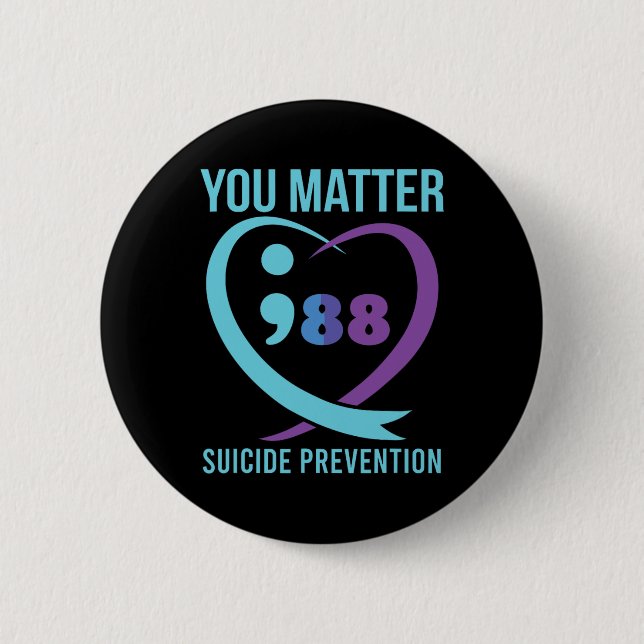 Heart You Problem 988 Suicide Prevention Awareness 2 Inch Round Button (Front)
