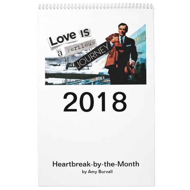 Heartbreak 12 month Calendar (Cover)