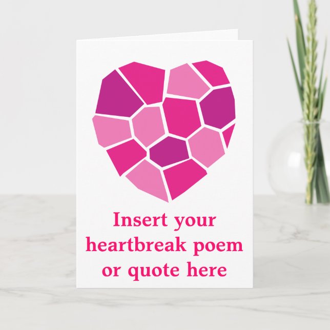 Heartbroken poem greeting card for broken hearted (Front)