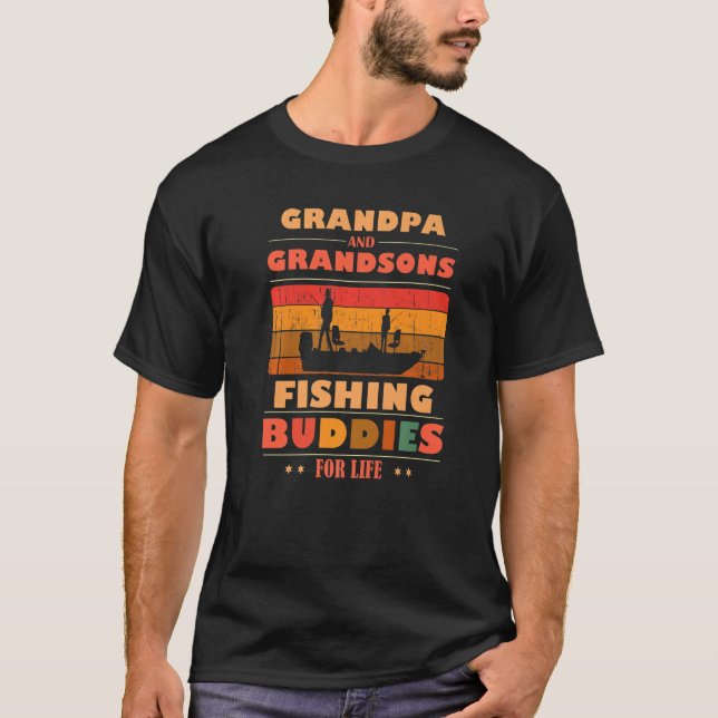 Heartfelt GRANDPA Grandsons Buddies For Life Fishi T-Shirt (Front)
