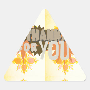Heartfelt Gratitude: "Thankful For You" with Love, Triangle Sticker