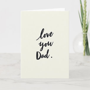 Heartfelt Minimalist Love You Dad Card