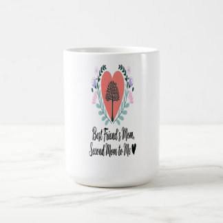 Heartfelt Tribute to a Second Mom Coffee Mug