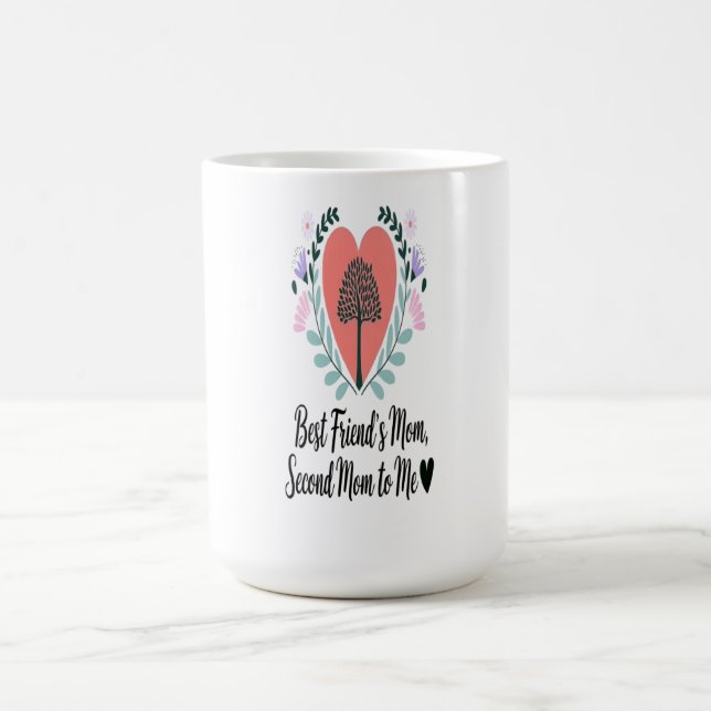 Heartfelt Tribute to a Second Mom Coffee Mug (Center)