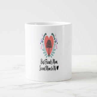 Heartfelt Tribute to a Second Mom Large Coffee Mug