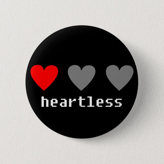 Heartless Button (Front)