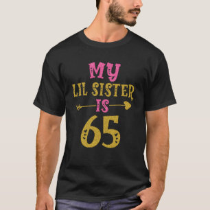 Hearts 65th Bday For Sister From Sister Brother T-Shirt