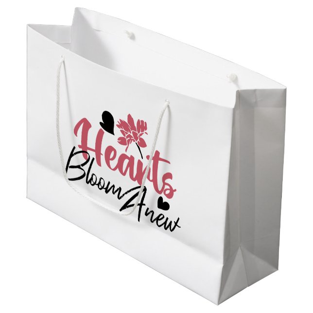 Hearts Bloom Anew - Inspirational Floral Quote Large Gift Bag (Front Angled)