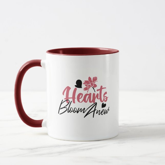 Hearts Bloom Anew - Inspirational Floral Quote Mug (Left)