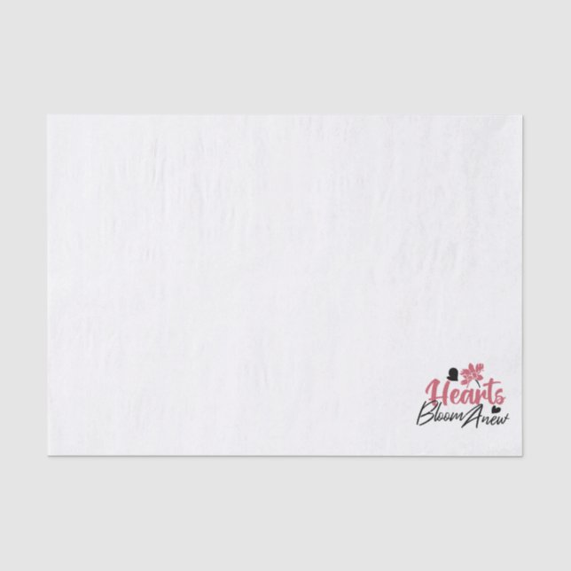 Hearts Bloom Anew - Inspirational Floral Quote Tissue Paper (Front)