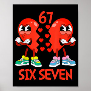 Hearts Valentines Funny Six Seven 6 7 Meme Gen Alp Poster