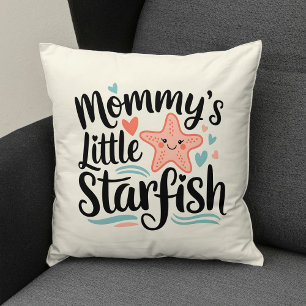 Heartwarming Mommy’s Little Starfish Throw Pillow