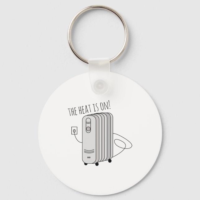 Heat Is On Keychain (Front)