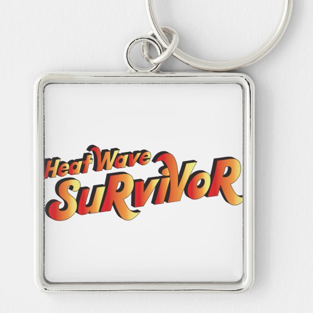 Heat Wave Survivor Keychain (Front)