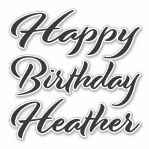 Heather name first name black Sticker birthday