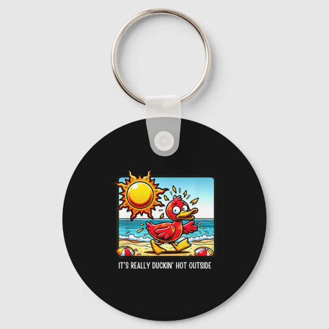 Heatwave humour - comical duck beach day sizzling keychain (Front)