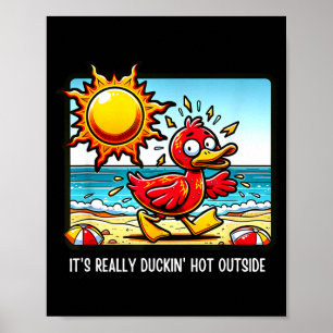 Heatwave humour - comical duck beach day sizzling poster