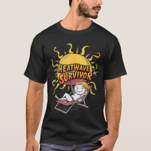 Heatwave survivor summer hot weather beach sun T-Shirt