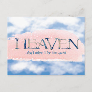 Heaven; Don't Miss it for the World-Christian Postcard
