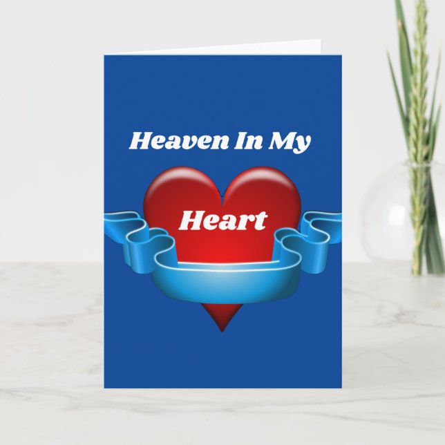 Heaven In My Heart Greeting Card (Front)