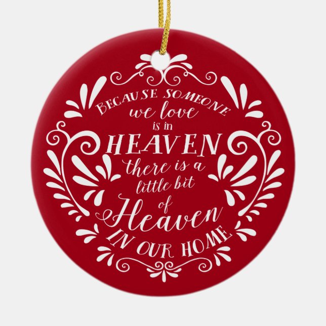 Heaven in our Home...Red Customized Memorial Photo Ceramic Ornament (Front)
