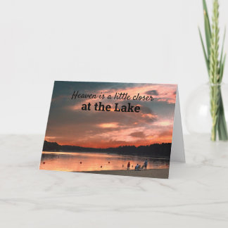 Heaven is a little closer at the Lake Card