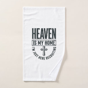 Heaven Is My Home Christian Recruiting Shirt Desig Hand Towel