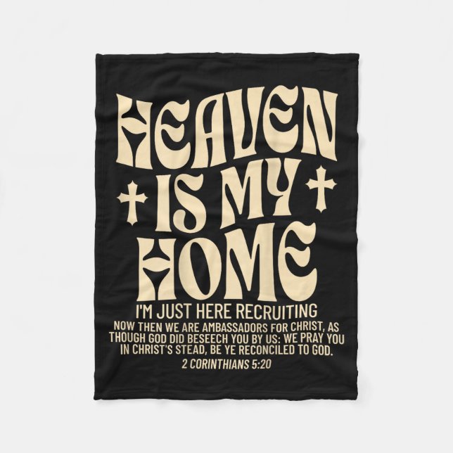 Heaven Is My Home Cross Christian Religious (on Ba Fleece Blanket (Front)