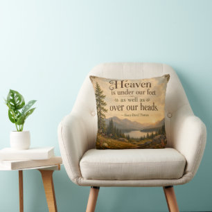 Heaven Is Under Our Feet Rustic Mountain Throw Pillow