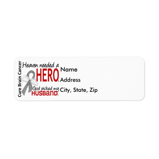 Heaven Needed a Hero Brain Cancer Husband Return Address Label