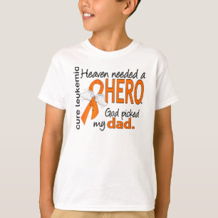 Heaven Needed a Hero Dad Leukaemia T-Shirt