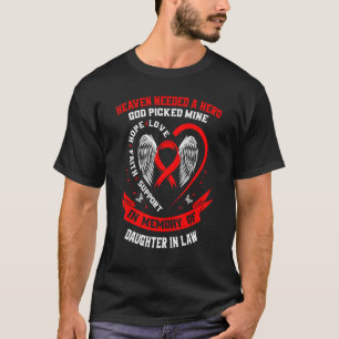 Heaven Needed a Hero Go Red Daughter In Law Heart T-Shirt