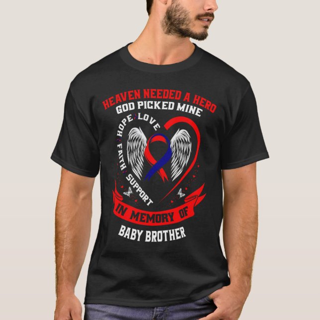 Heaven Needed A Hero God Picked By  T-Shirt (Front)
