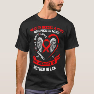 Heaven Needed A Hero God Picked Mother In Law Hear T-Shirt