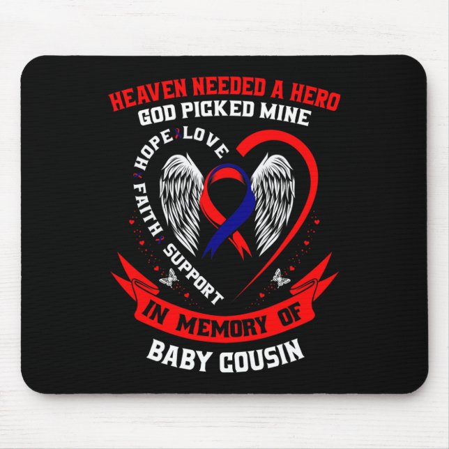 Heaven Needed A Hero God Picked My By  Mouse Pad (Front)