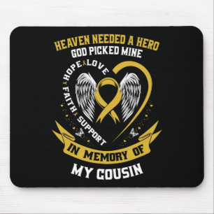 Heaven Needed A Hero God Picked My Cousin Childhoo Mouse Pad