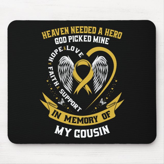 Heaven Needed A Hero God Picked My Cousin Childhoo Mouse Pad (Front)