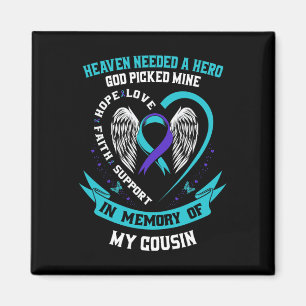 Heaven Needed A Hero God Picked My Cousin Suicide Magnet