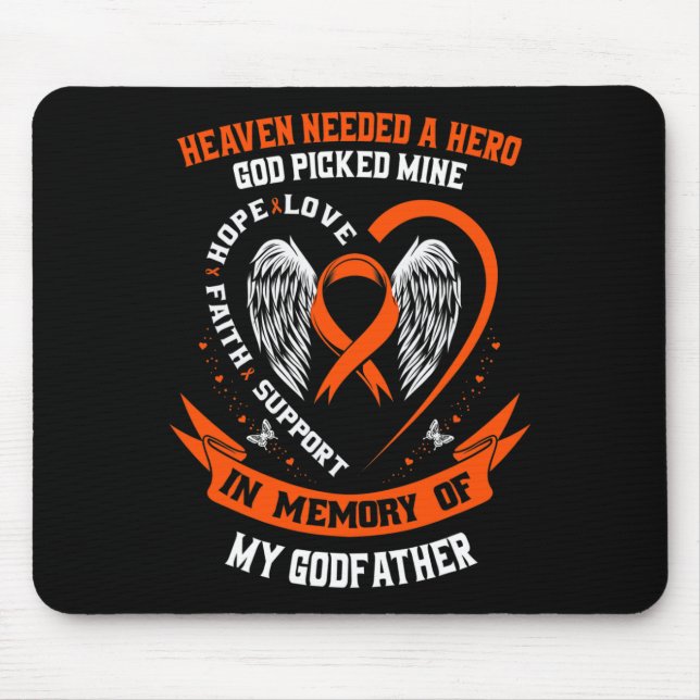 Heaven Needed a Hero God Picked My Godfather Leuke Mouse Pad (Front)