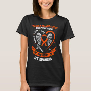 Heaven Needed a Hero God Picked My Grandpa Leukemi T-Shirt