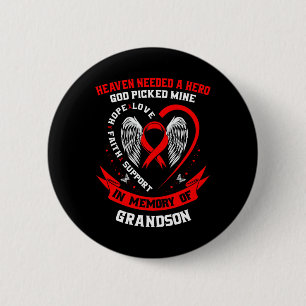 Heaven Needed A Hero God Picked My Grandson Heart  2 Inch Round Button
