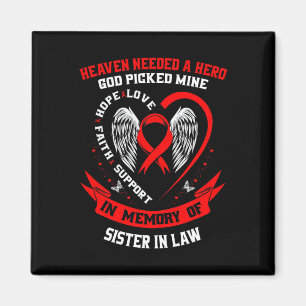 Heaven Needed A Hero God Picked Sister In Law Hear Magnet